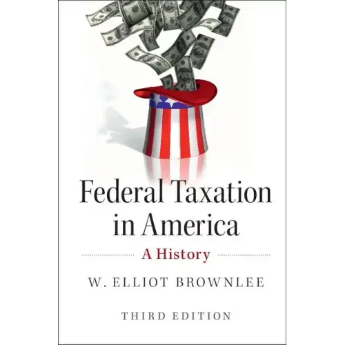 Federal Taxation in America