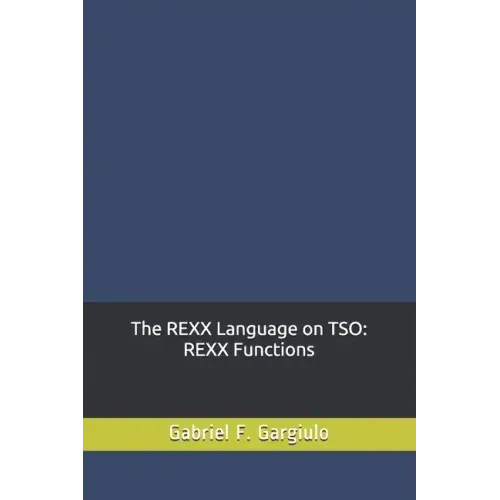 The REXX Language on TSO: REXX Functions