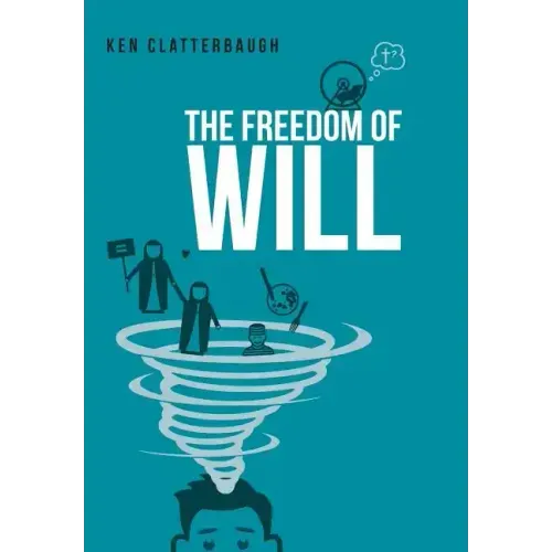 The Freedom of Will