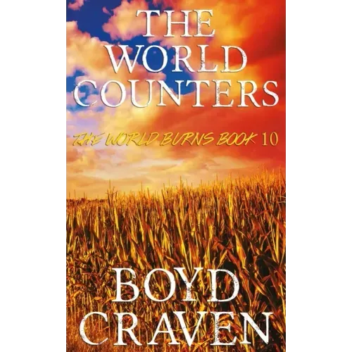 The World Counters: A Post-Apocalyptic Story