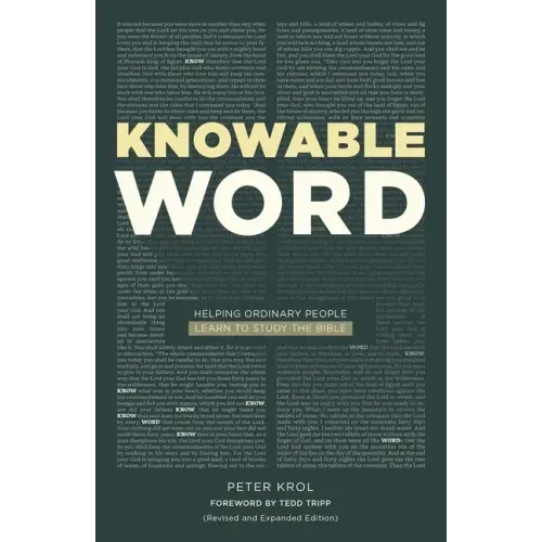 Knowable Word: Helping Ordinary People Learn to Study the Bible