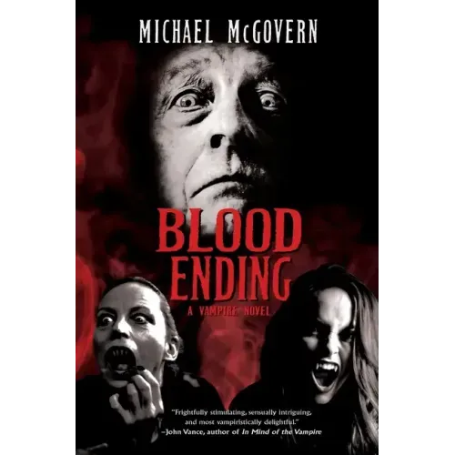 Blood Ending: A Vampire Novel