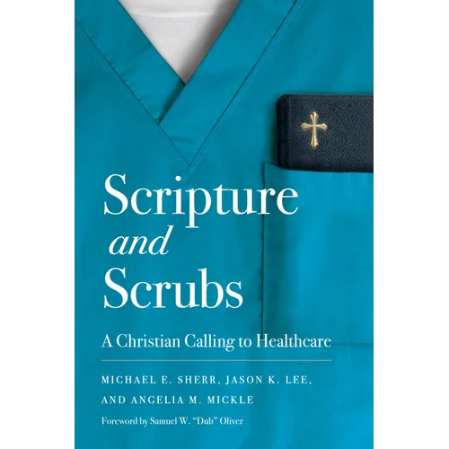 Scripture and Scrubs: A Christian Calling to Healthcare