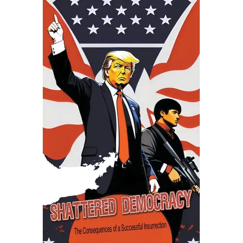 Shattered Democracy
