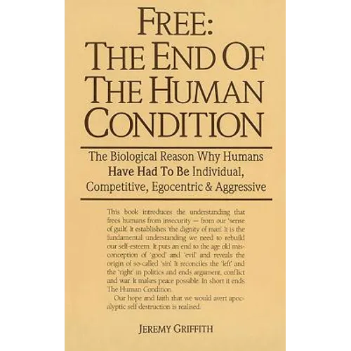 Free: The End of the Human Condition