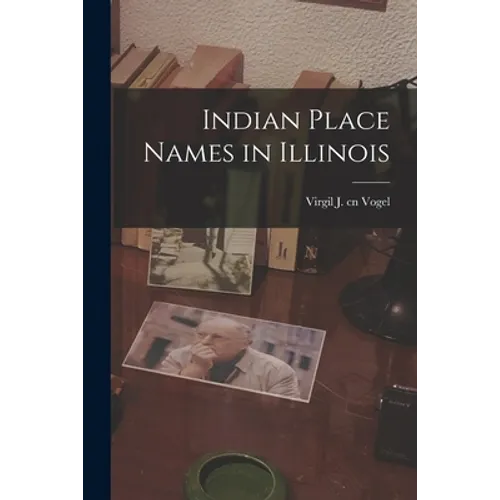 Indian Place Names in Illinois