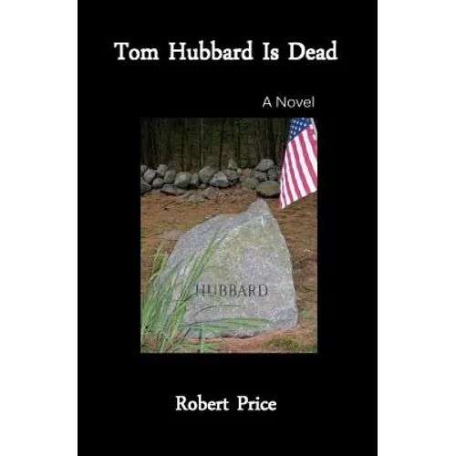 Tom Hubbard Is Dead
