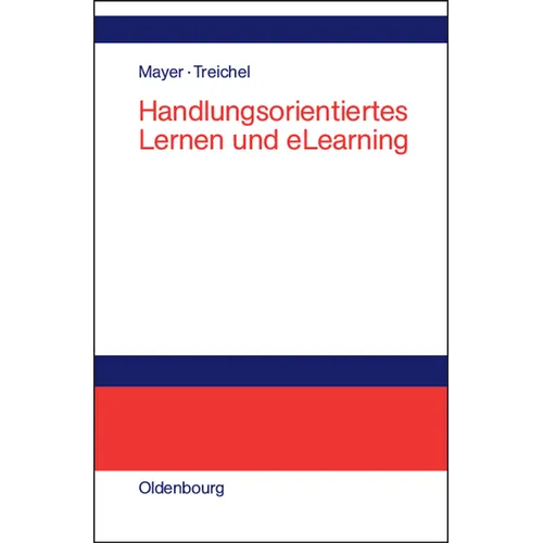 Handlungsorientiertes Lernen und eLearning
