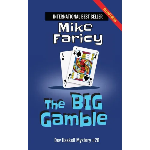 The Big Gamble: Dev Haskell - Private Investigator Book 28, Second Edition