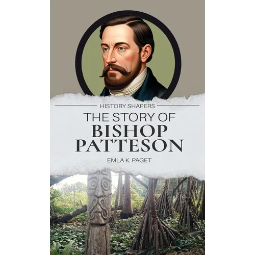 The Story of Bishop Patteson