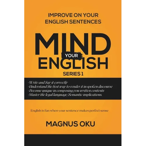 Mind Your English Series 1: Improve on Your English Sentences