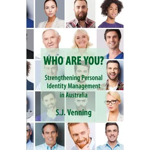 Who Are You?: Strengthening Personal Identity Management in Australia