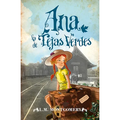 Ana, La de Tejas Verdes (Almuzara) -V2*
