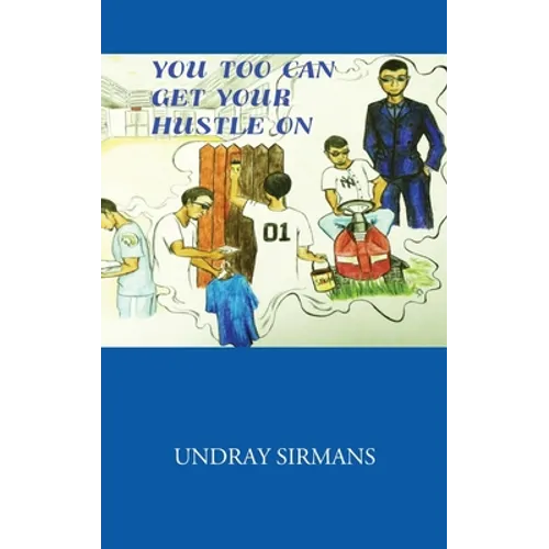 You Too Can Get Your Hustle on