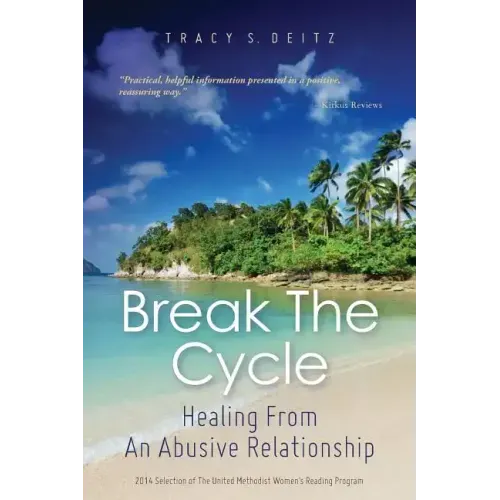 Break The Cycle: Healing From An Abusive Relationship
