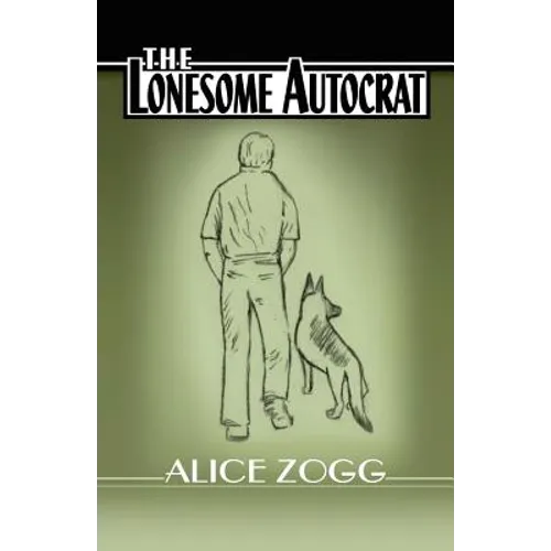 The Lonesome Autocrat
