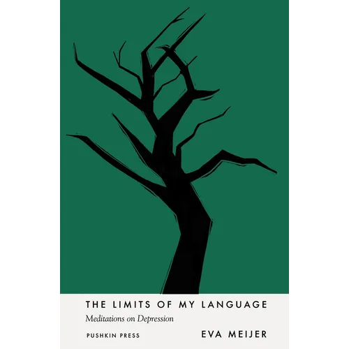 The Limits of My Language: Meditations on Depression