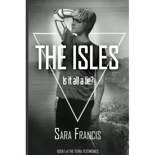 The Isles: Is it all a lie?