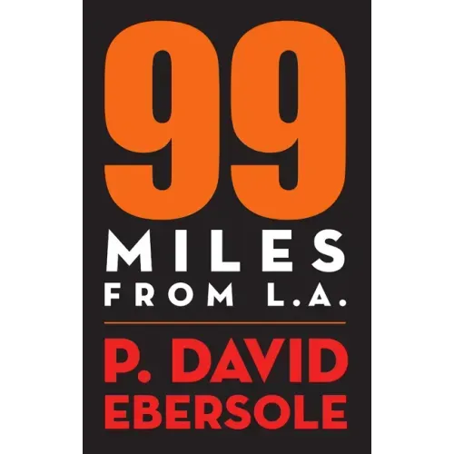 99 Miles From L.A.