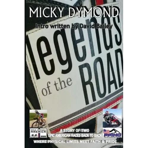 The Legends of the Road: where physical limits meet faith and pride