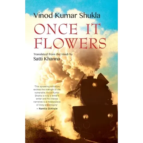 Once It Flowers