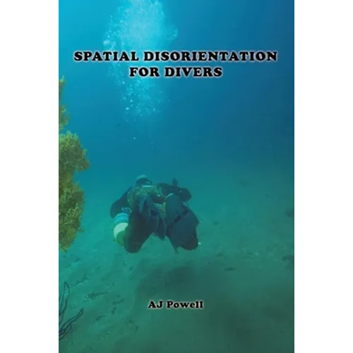Spatial Disorientation for Divers