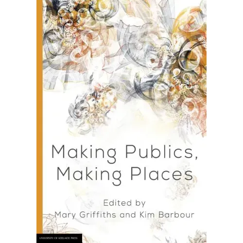 Making Publics, Making Places