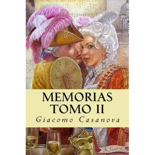 Memorias. Tomo II