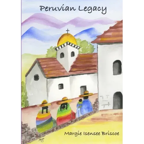 Peruvian Legacy