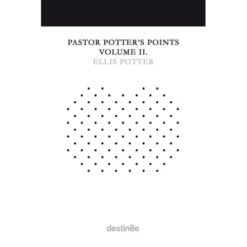 Pastor Potter's Points Volume II