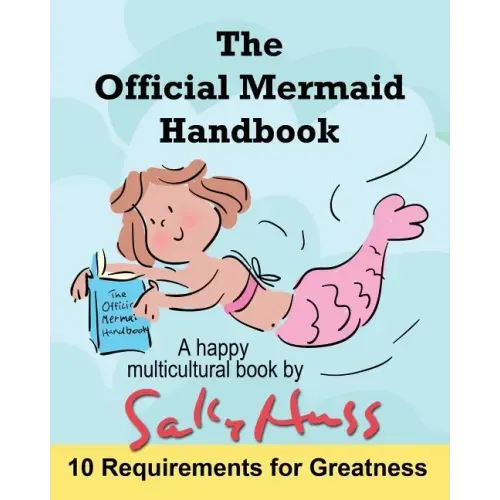 The Official Mermaid Handbook: (Multicultural Children's Book)