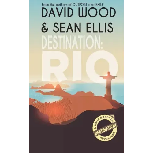 Destination: Rio: A Dane Maddock Adventure