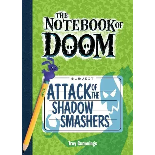 Attack of the Shadow Smashers: #3