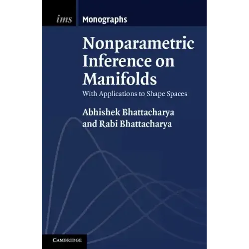 Nonparametric Inference on Manifolds