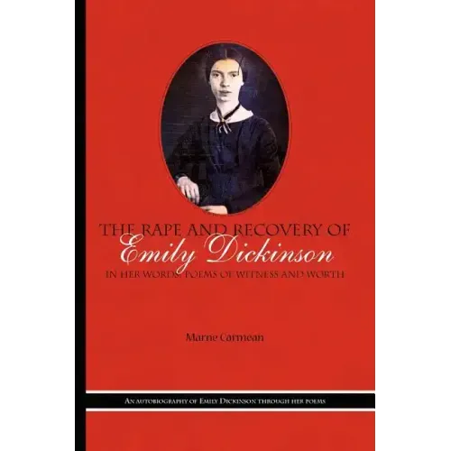 The Rape and Recovery of Emily Dickinson