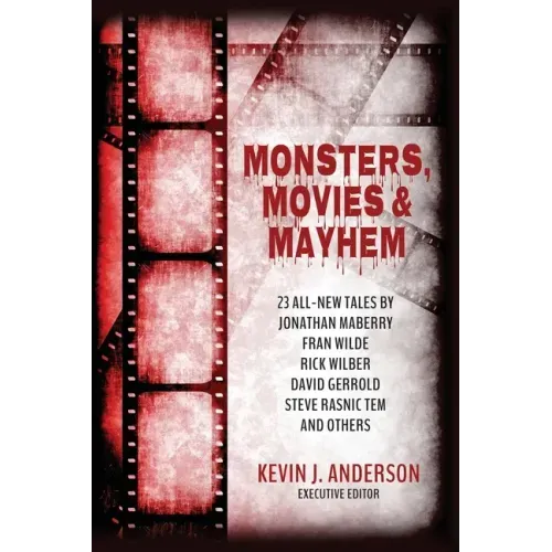 Monsters, Movies & Mayhem