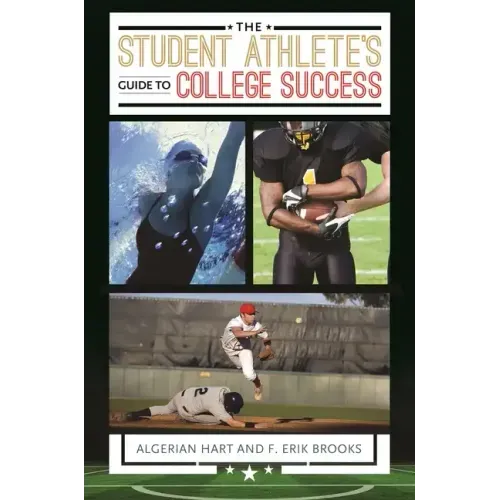The Student Athlete's Guide to College Success
