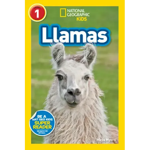 Llamas (National Geographic Kids Readers, Level 1)