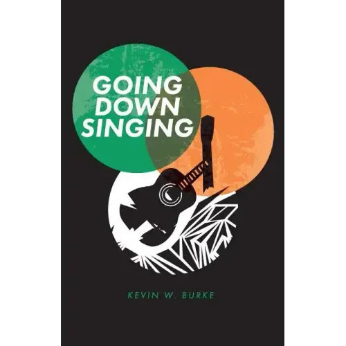 Going Down Singing