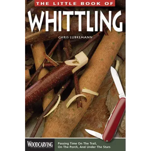 The Little Book of Whittling