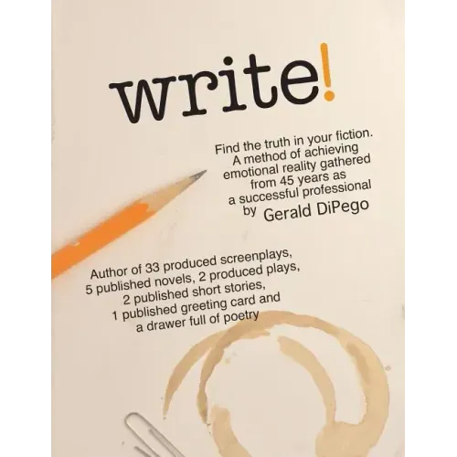 WRITE! Find the Truth in Your Fiction