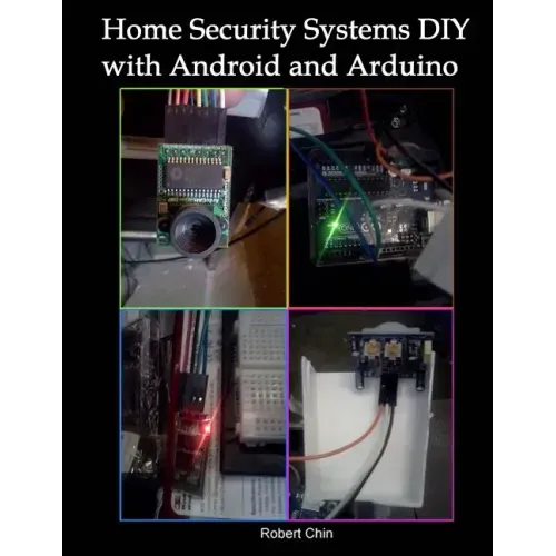 Home Security Systems DIY using Android and Arduino