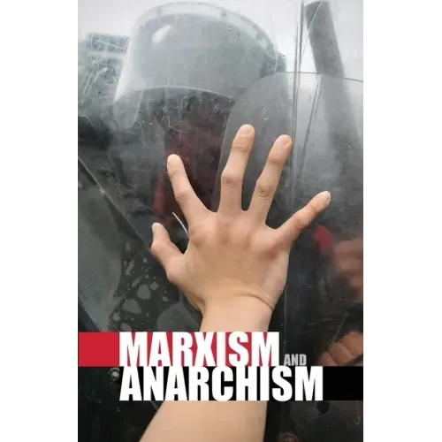 Marxism and Anarchism