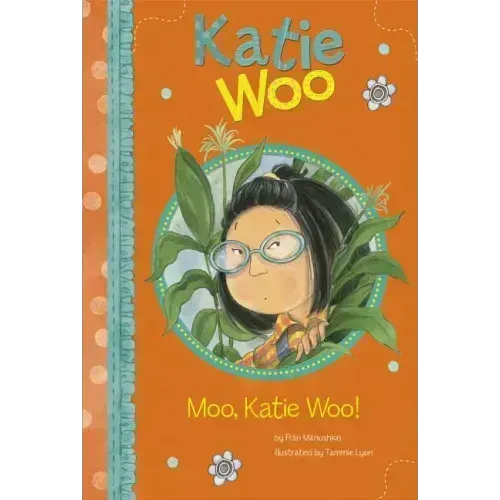 Moo, Katie Woo!