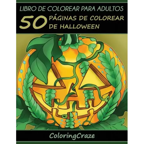 Libro de Colorear para Adultos: 50 Páginas de Colorear de Halloween