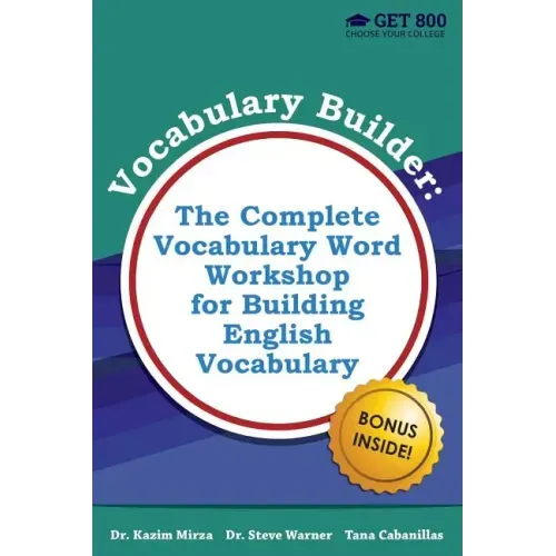 Vocabulary Builder - The Complete Vocabulary Word Workshop for Building English Vocabulary