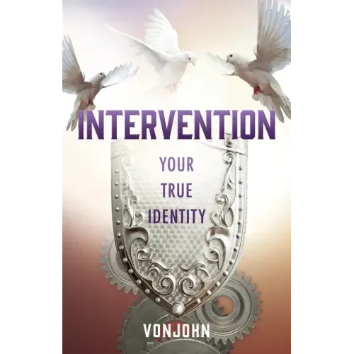 Intervention: Your True Identity