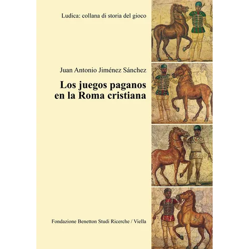 Los Juegos Paganos En La Roma Cristiana