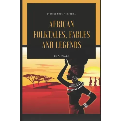 African folktales, fables and legends