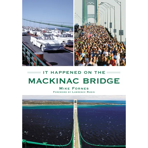 It Happened on the Mackinac Bridge